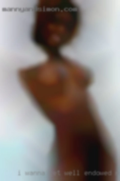 I wanna get out and have some well endowed men Texas fun!!